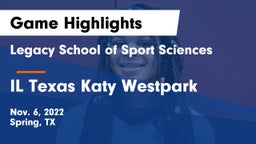 Legacy School of Sport Sciences vs IL Texas Katy Westpark Game Highlights - Nov. 6, 2022