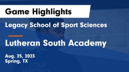 Legacy School of Sport Sciences vs Lutheran South Academy Game Highlights - Aug. 25, 2023