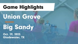 Union Grove  vs Big Sandy  Game Highlights - Oct. 19, 2023