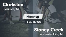 Matchup: Clarkston High vs. Stoney Creek  2016