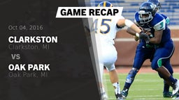 Recap: Clarkston  vs. Oak Park  2016