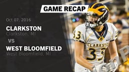 Recap: Clarkston  vs. West Bloomfield  2016