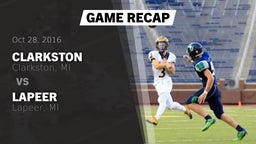 Recap: Clarkston  vs. Lapeer   2016