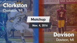 Matchup: Clarkston High vs. Davison  2016