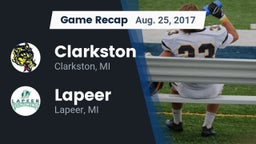 Recap: Clarkston  vs. Lapeer   2017
