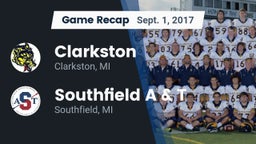 Recap: Clarkston  vs. Southfield A & T 2017