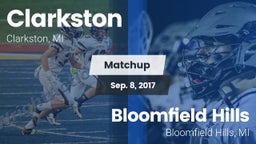 Matchup: Clarkston High vs. Bloomfield Hills  2017