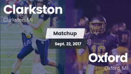 Matchup: Clarkston High vs. Oxford  2017