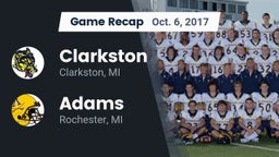 Recap: Clarkston  vs. Adams  2017