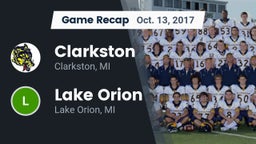Recap: Clarkston  vs. Lake Orion  2017