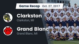 Recap: Clarkston  vs. Grand Blanc  2017