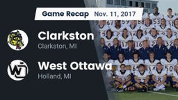 Recap: Clarkston  vs. West Ottawa  2017