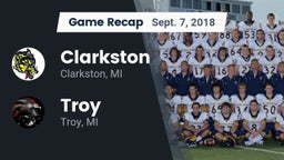 Recap: Clarkston  vs. Troy  2018