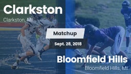 Matchup: Clarkston High vs. Bloomfield Hills  2018