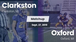 Matchup: Clarkston High vs. Oxford  2019
