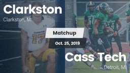 Matchup: Clarkston High vs. Cass Tech  2019