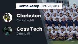 Recap: Clarkston  vs. Cass Tech  2019