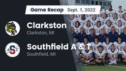 Recap: Clarkston  vs. Southfield A & T 2022