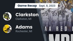 Recap: Clarkston  vs. Adams  2023