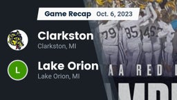 Recap: Clarkston  vs. Lake Orion  2023
