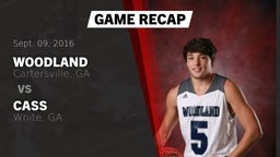 Recap: Woodland  vs. Cass  2016