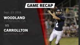 Recap: Woodland  vs. Carrollton  2016