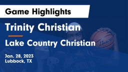 Trinity Christian  vs Lake Country Christian  Game Highlights - Jan. 28, 2023