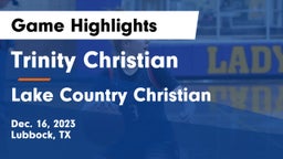 Trinity Christian  vs Lake Country Christian  Game Highlights - Dec. 16, 2023