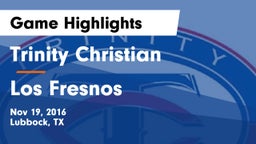 Trinity Christian  vs Los Fresnos Game Highlights - Nov 19, 2016