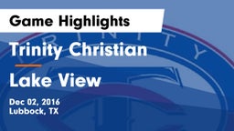 Trinity Christian  vs Lake View  Game Highlights - Dec 02, 2016