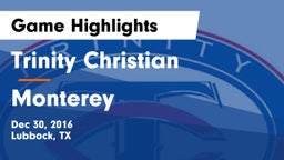 Trinity Christian  vs Monterey  Game Highlights - Dec 30, 2016