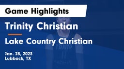 Trinity Christian  vs Lake Country Christian  Game Highlights - Jan. 28, 2023