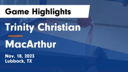 Trinity Christian  vs MacArthur  Game Highlights - Nov. 18, 2023