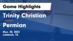Trinity Christian  vs Permian  Game Highlights - Nov. 28, 2023