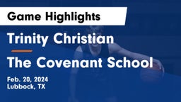 Trinity Christian  vs The Covenant School Game Highlights - Feb. 20, 2024