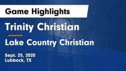Trinity Christian  vs Lake Country Christian  Game Highlights - Sept. 25, 2020