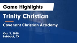 Trinity Christian  vs Covenant Christian Academy Game Highlights - Oct. 3, 2020