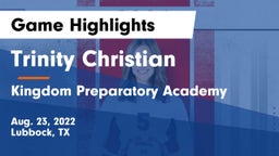 Trinity Christian  vs Kingdom Preparatory Academy Game Highlights - Aug. 23, 2022