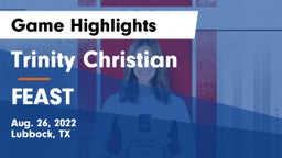 Trinity Christian  vs FEAST Game Highlights - Aug. 26, 2022