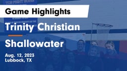 Trinity Christian  vs Shallowater  Game Highlights - Aug. 12, 2023