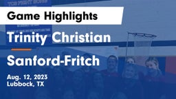 Trinity Christian  vs Sanford-Fritch  Game Highlights - Aug. 12, 2023