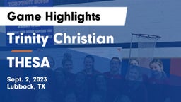 Trinity Christian  vs THESA Game Highlights - Sept. 2, 2023