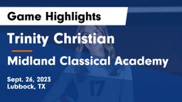 Trinity Christian  vs Midland Classical Academy Game Highlights - Sept. 26, 2023