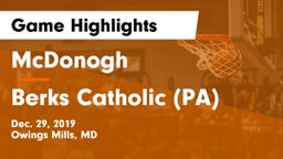 McDonogh  vs Berks Catholic (PA) Game Highlights - Dec. 29, 2019