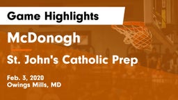 McDonogh  vs St. John's Catholic Prep  Game Highlights - Feb. 3, 2020