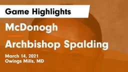 McDonogh  vs Archbishop Spalding  Game Highlights - March 14, 2021