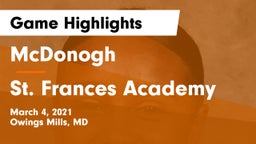 McDonogh  vs St. Frances Academy Game Highlights - March 4, 2021