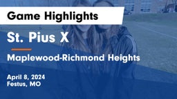 St. Pius X  vs Maplewood-Richmond Heights Game Highlights - April 8, 2024