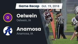 Recap: Oelwein  vs. Anamosa  2018