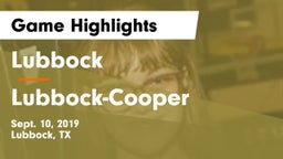 Lubbock  vs Lubbock-Cooper  Game Highlights - Sept. 10, 2019